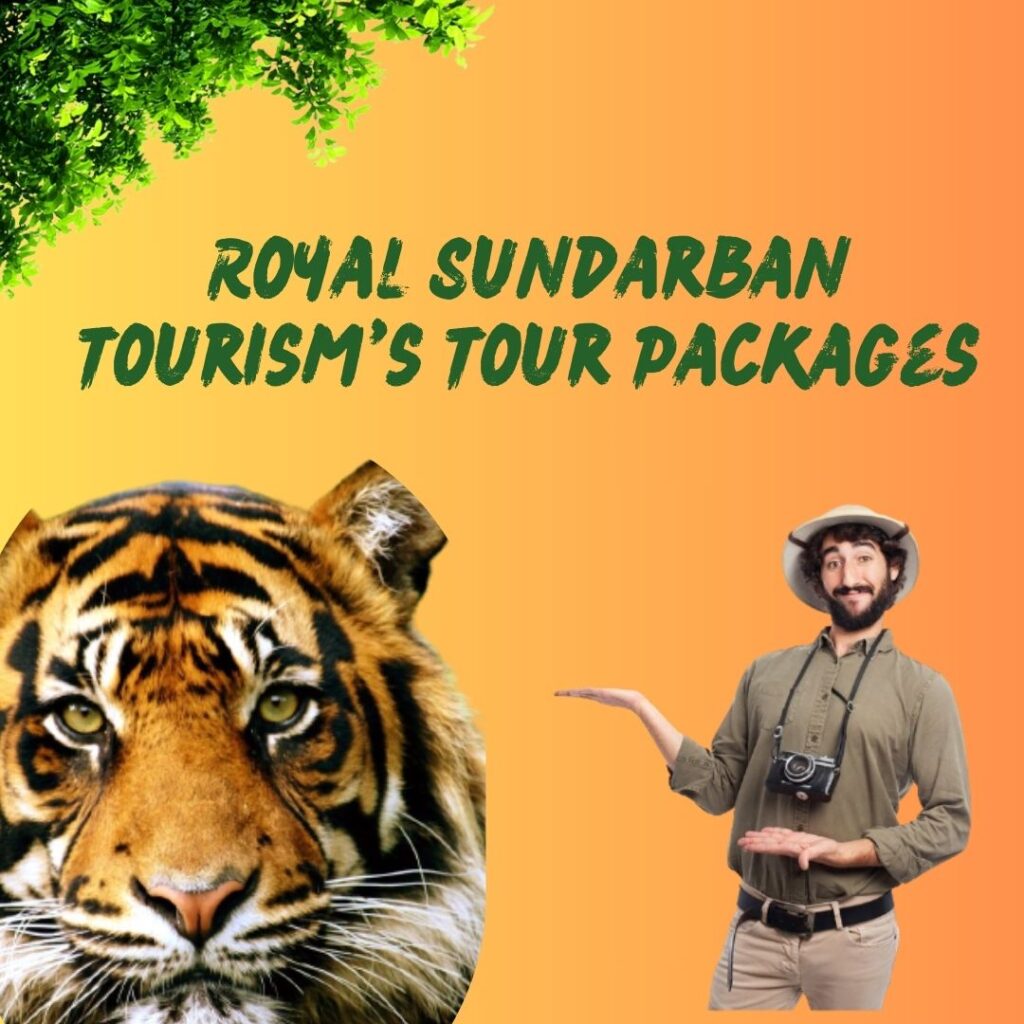 Royal Sundarban Tourism's Tour Packages
